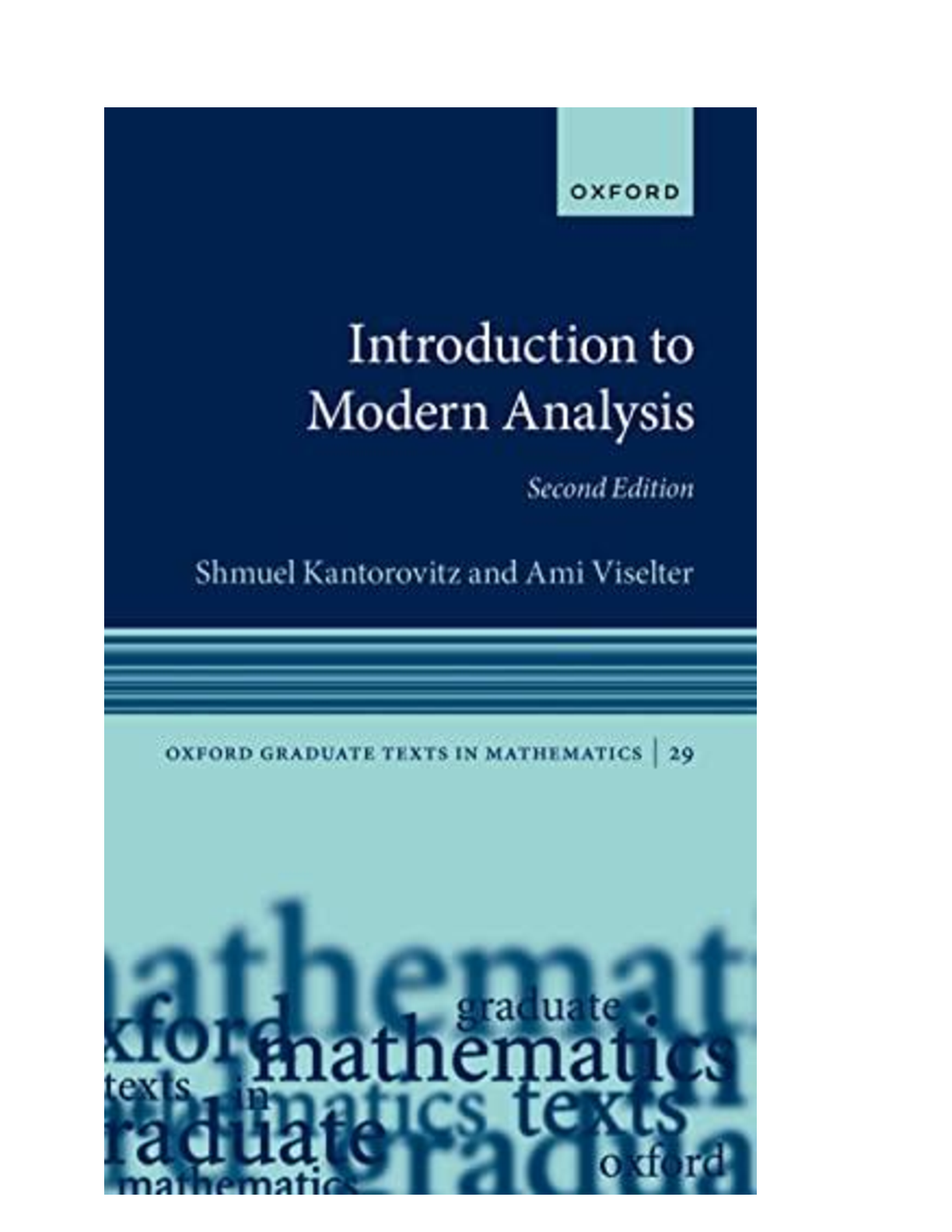 Introduction to Modern Analysis, 2nd Edition By Shmuel Kantorovitz, Ami Viselter | [PDF] [eBook]